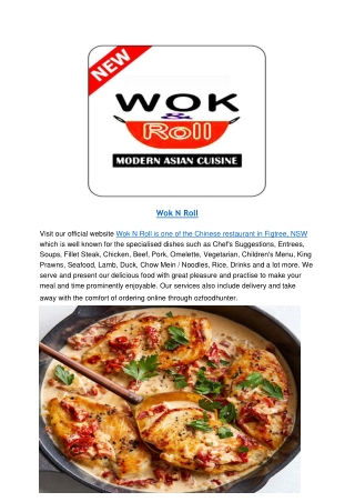 Wok N Roll Figtree Chinese Restaurant, NSW – 10% off