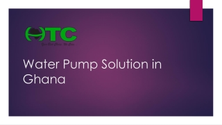 Water Pump Solution in Ghana