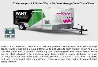 Trailer wraps A Effective Way to Get Your Message Out to Your Clients