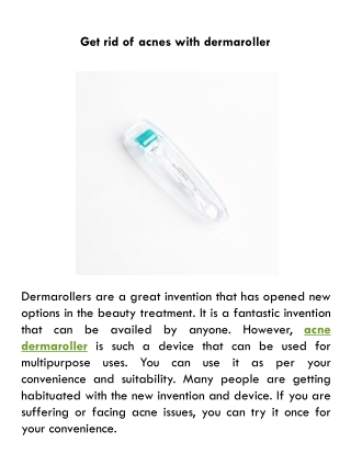 Get rid of acnes with dermaroller