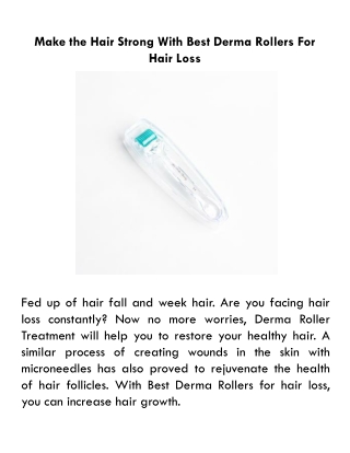 Make the Hair Strong With Best Derma Rollers For Hair Loss