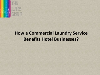 Best Commercial Laundry Service for Hotels