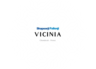Shapoorji Pallonji Vicinia At Chandivali Powai, Mumbai