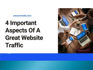 4 Important Aspects Of A Great Website Traffic