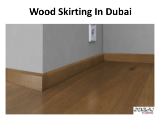 Wood skirting in Dubai