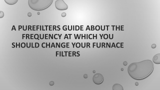 A PureFilters guide about the frequency at which you should change your furnace