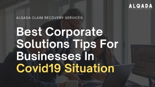 Best Corporate Solutions Tips For Businesses In Covid19 Situation