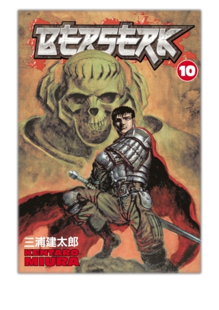 [PDF] Free Download Berserk Volume 10 By Kentaro Miura