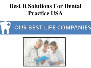 Best It Solutions For Dental Practice USA
