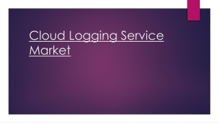 Cloud Logging Service Market