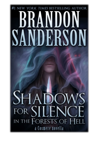 [PDF] Free Download Shadows for Silence in the Forests of Hell By Brandon Sander