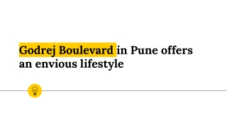 Godrej Boulevard in Pune offers an envious lifestyle