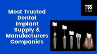 Most Trusted Dental Implant Supply & Manufacturers Companies