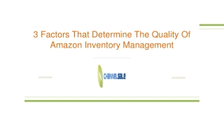 3 Factors That Determine The Quality Of Amazon Inventory Management