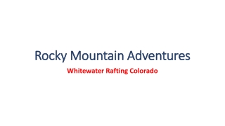 Rocky Mountain Adventures - Whitewater Rafting Colorado