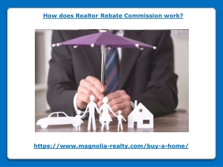 How does Realtor Rebate Commission work