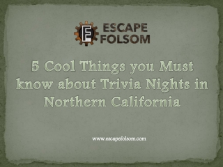 5 Cool things you must know about Trivia Nights in Northern California