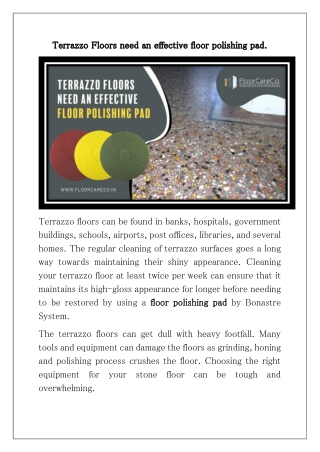 Floor polishing pads dictate the entire floor cleaning regime