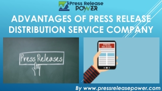 Advantages of Press Release Distribution Service Company
