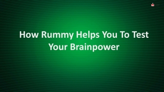 How Rummy Helps You To Test Your Brainpower