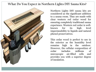 What Do You Expect in Northern Lights DIY Sauna Kits