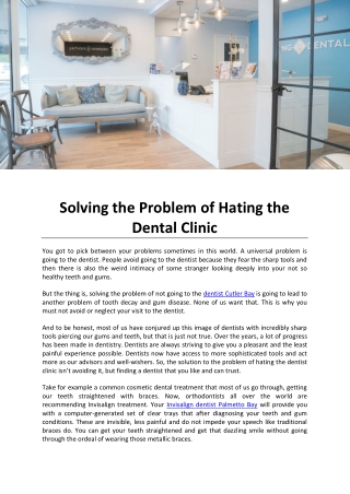 Solving the Problem of Hating the Dental Clinic