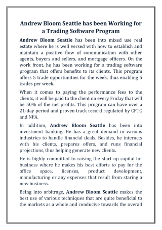 Andrew Bloom Seattle has been Working for a Trading Software Program