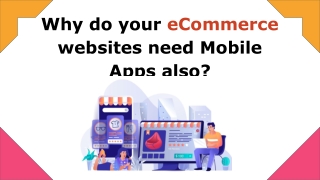 Why do your eCommerce websites need Mobile Apps also?