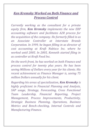 Ken Kremsky Worked on Both Finance and Process Control