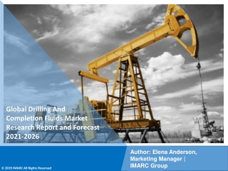 Drilling And Completion Fluids Market PDF, Size, Share, Trends, Analysis 2021-26