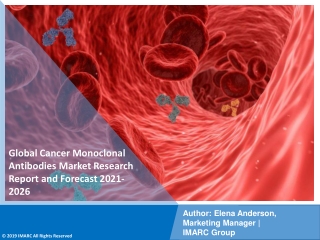Cancer Monoclonal Antibodies Market PDF, Size, Share, Trends, Analysis 2021-2026