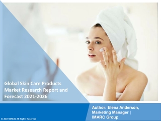 Skin Care Products Market PDF, Size, Share, Trends, Industry Scope 2021-2026