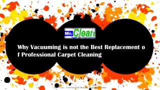 Why Vacuuming is not the Best Replacement of Professional Carpet Cleaning