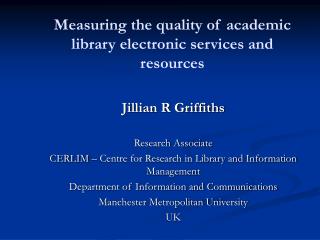 Measuring the quality of academic library electronic services and resources
