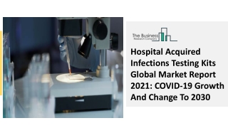 Hospital Acquired Infections Testing Kits Market Report 2021-2030