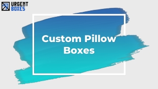 Custom Pillow Boxes