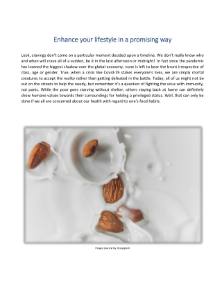 Enhance your lifestyle in a promising way