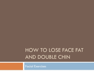How To Lose Face Fat and Double Chin | Facial Exercises