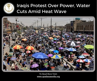 Iraqis Protest over Power-Water Cuts | News Agency in Michigan USA