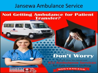 Jansewa ICU Ambulance Service In Darbhanga and Gaya