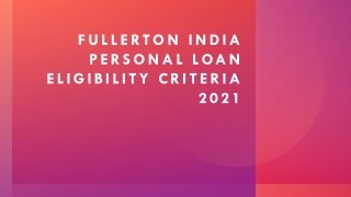 Check Fullerton India Personal loan Eligibility Criteria & Apply Online
