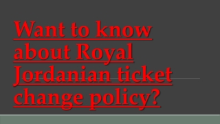 Want to know about Royal Jordanian ticket change