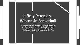 Jeffrey Peterson Wisconsin Basketball - True Fan of the Game