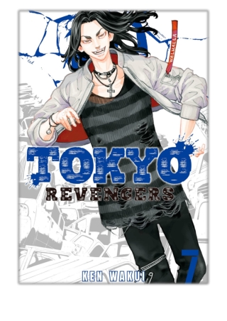 [PDF] Free Download Tokyo Revengers Volume 7 By Ken Wakui