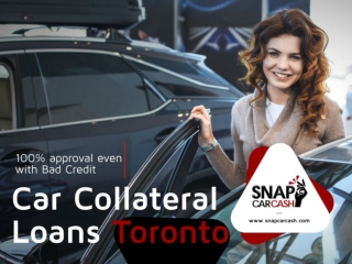 Getting Car Collateral Loans Toronto is fast and easy