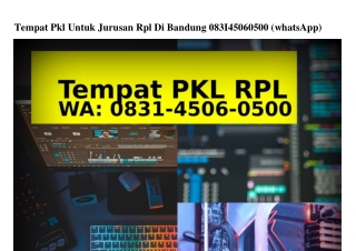 Tempat Pkl Untuk Jurusan Rpl Di Bandung O8౩I–ㄐ5OᏮ–O5OO{WhatsApp}