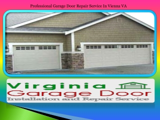 Professional Garage Door Repair Service In Vienna VA