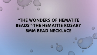 “The Wonders Of Hematite Beads”-The Hematite Rosary 8mm Bead Necklace