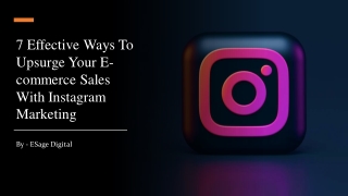 7 Effective Ways To Upsurge Your E-commerce Sales With Instagram Marketing_