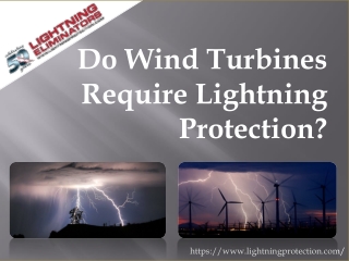 Do Wind Turbines Require Lightning Protection